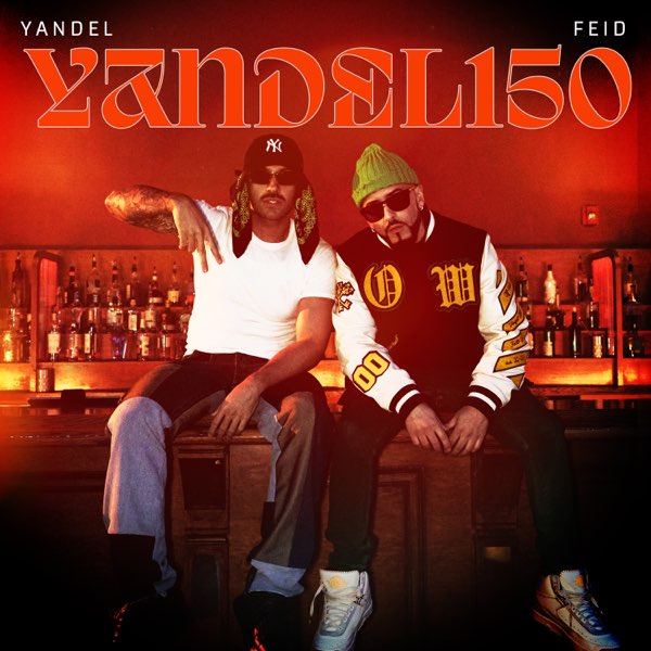 ﻿YANDEL 150 [EXPLICIT]